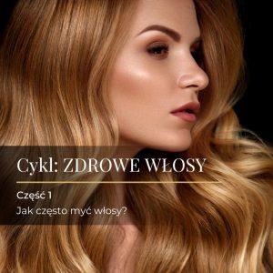 Read more about the article Jak często myć włosy?